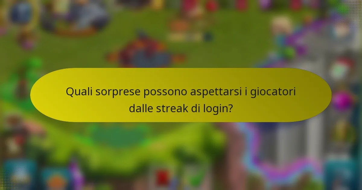 Quali sorprese possono aspettarsi i giocatori dalle streak di login?
